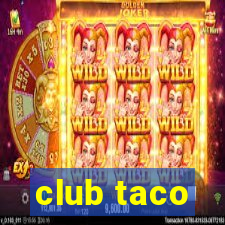 club taco